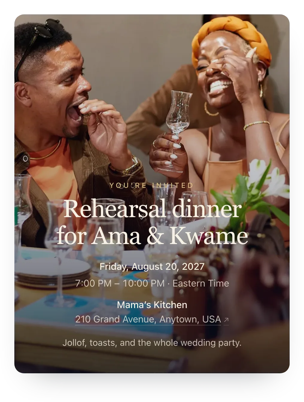 Rehearsal dinner invitation with the host’s own photo as the cover: friends laughing around a restaurant table, a woman in a gold head wrap raising a glass, behind “Rehearsal dinner for Ama & Kwame”